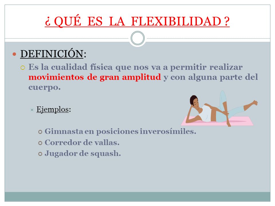 capacidad+fisica+flexibilidad+definicion
